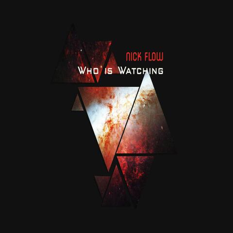 Who Is Watching