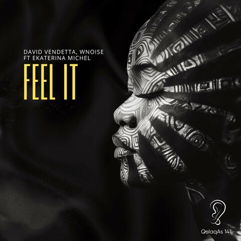 Feel It
