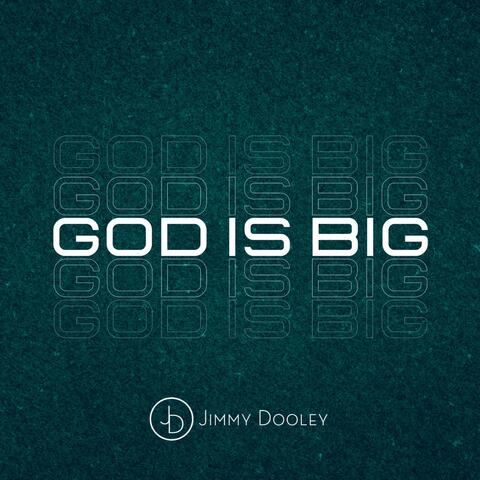 God Is Big
