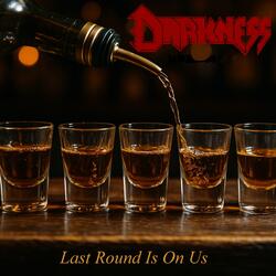 Last Round Is on Us