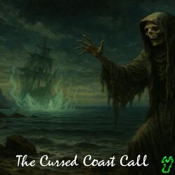 The Cursed Coast Call