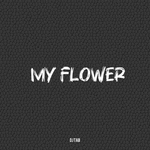 My Flower