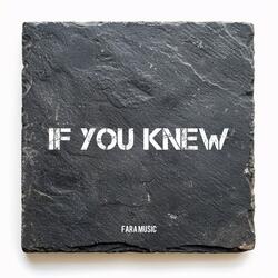 If You Knew
