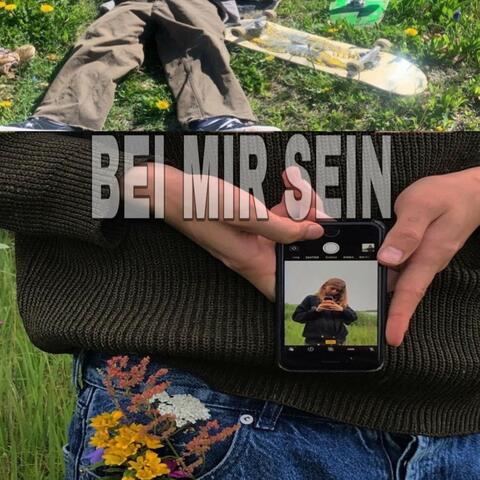 Bei mir sein