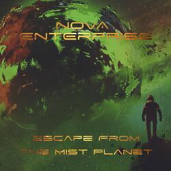 Escape From The Mist Planet