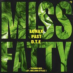 Miss Fatty (ft. Million Stylez)