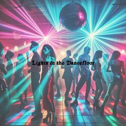 Lights in the Dancefloor