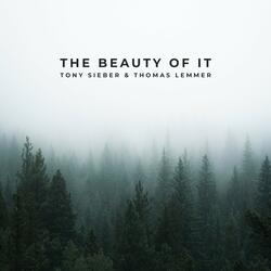 The Beauty of It