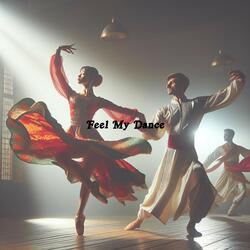 Feel My Dance