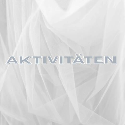 Aktivitäten