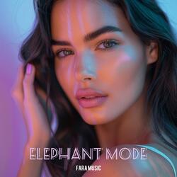 Elephant Mode