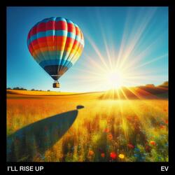 I'll Rise Up