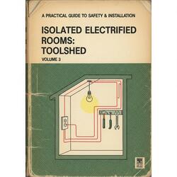 Isolated Electrified Rooms: Toolshed