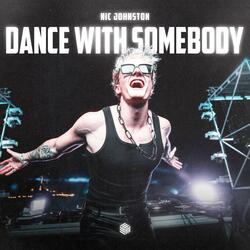 Dance with Somebody