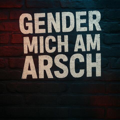 Gender mich am Arsch, Vol. 2