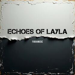 Echoes of Layla
