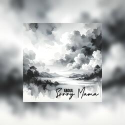 Sorry Mama