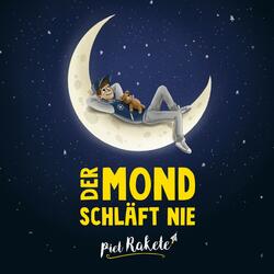 Der Mond schläft nie