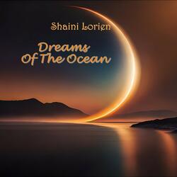 Dreams Of The Ocean
