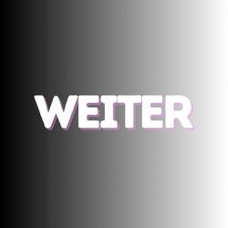 Weiter