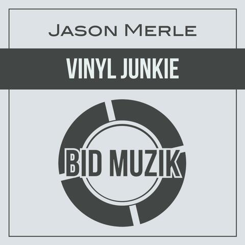 Vinyl Junkie