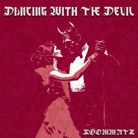 Dancing with the Devil