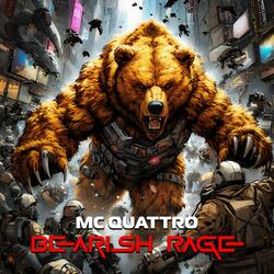 Bearish Rage