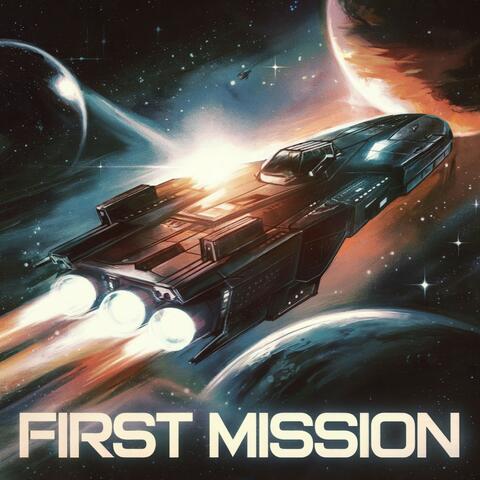 First Mission
