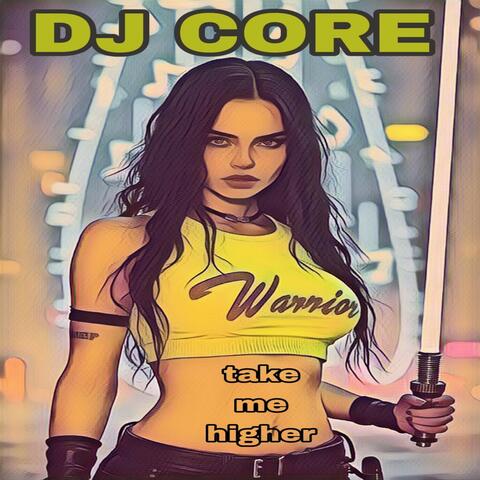 The Warrior (Take Me Higher)