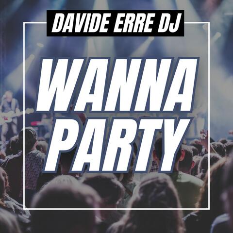 Wanna Party