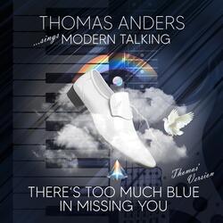 There's Too Much Blue in Missing You