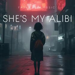 She's My Alibi