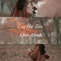 Leej Nus Rau Khau Khiab