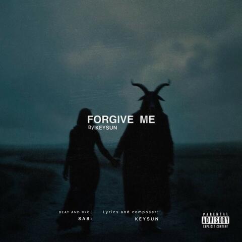 Forgive Me