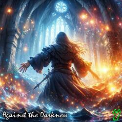 Against the Darkness