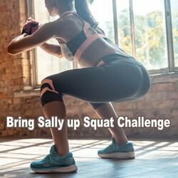 Bring Sally up Squat Challenge