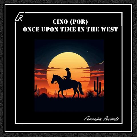 Once Upon Time in the West
