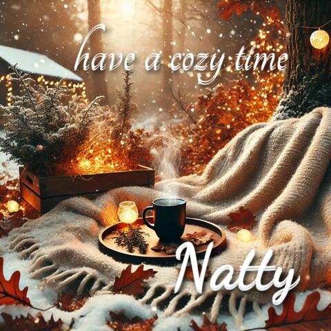 Have a Cozy Time