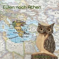 Eulen nach Athen