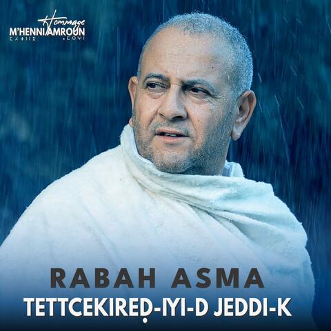 Tetcekkireḍ-Iyi-D Jeddi-K