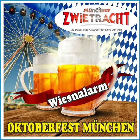 Wiesnalarm - Oktoberfest München