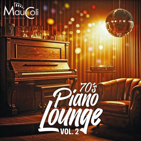 70's Piano Lounge, Vol. 2