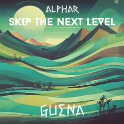 Skip the Next Level