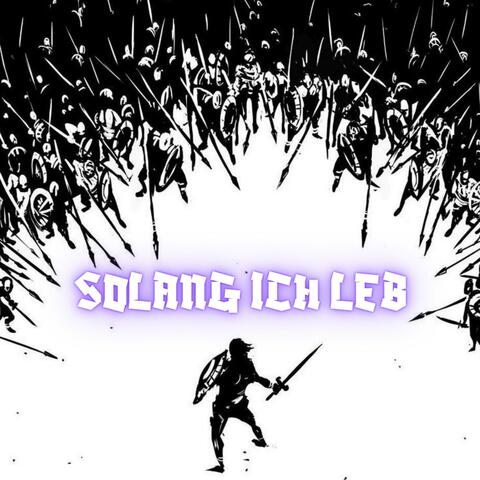 Solang ich leb
