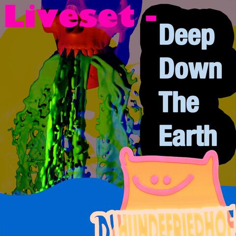 Liveset - Rote Sonne München - Deep Down The Earth