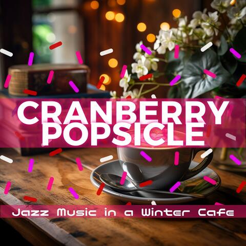 Jazz Music in a Winter Cafe