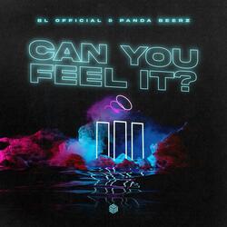 Can You Feel It?
