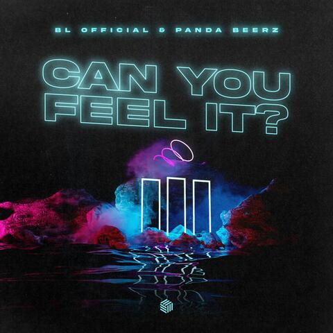 Can You Feel It?