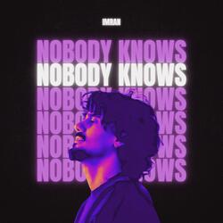 Nobody Knows