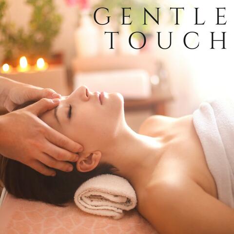 Gentle Touch